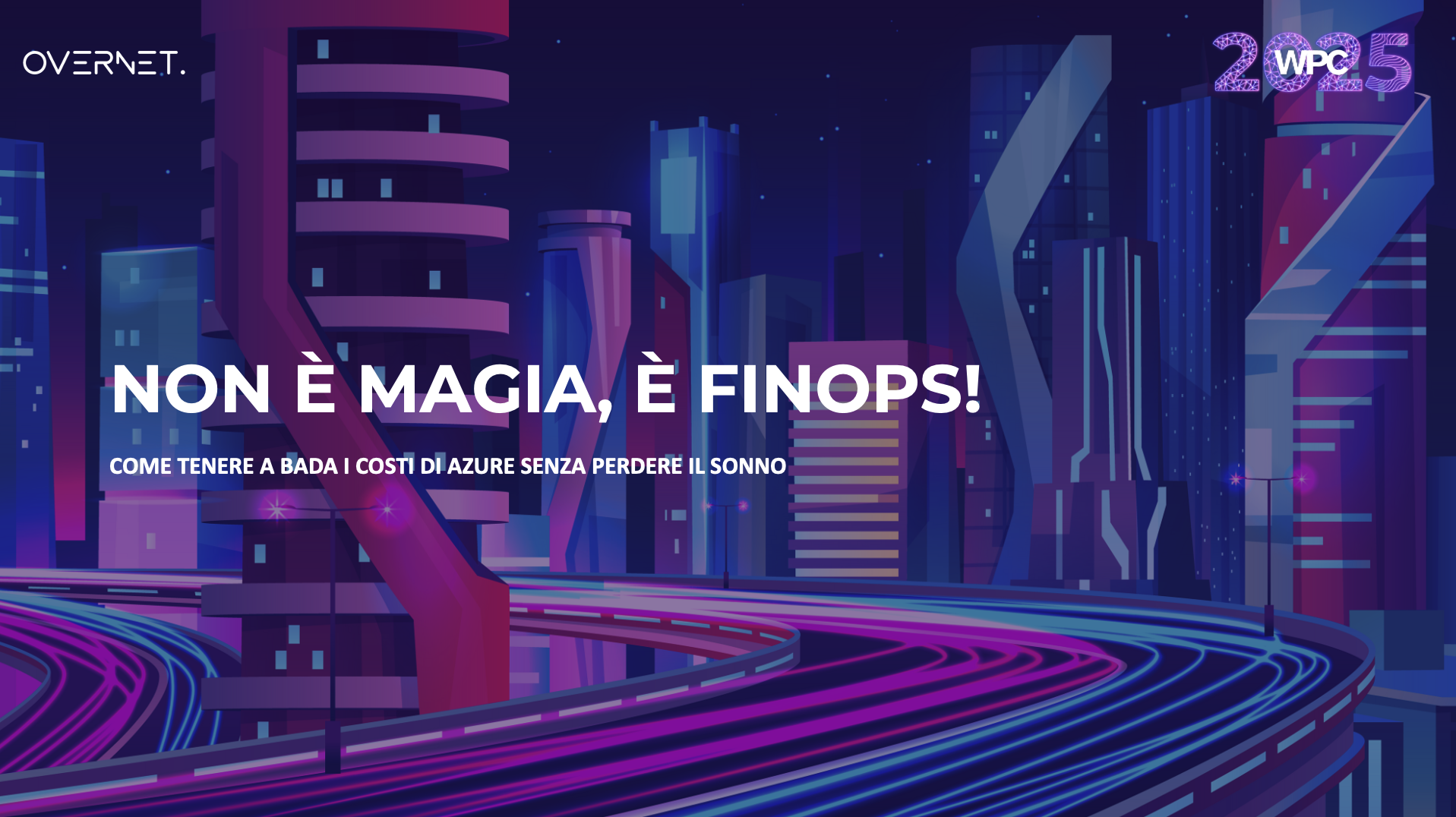 RoadToWPC: Non è magia, è FinOps!