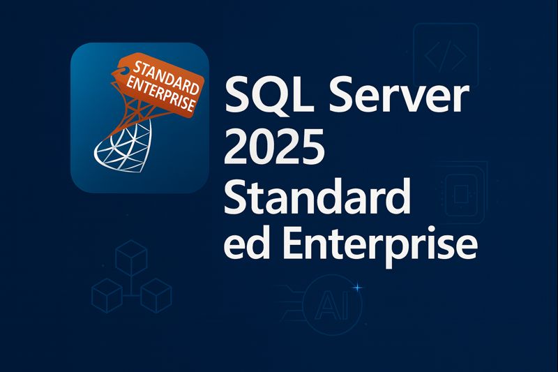 SQL Server 2025 Standard ed Enterprise: caratteristiche e novità